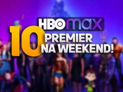 hbo max 10 premier nowości na weekend okładka