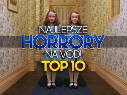 najlepsze horrory na vod top 10 ranking 2023 okładka