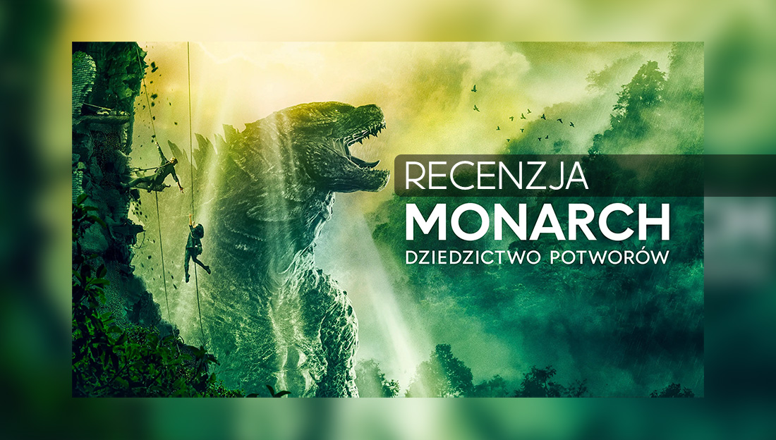 Godzilla na małym ekranie. Nasza recenzja serialu Apple TV+ “Monarch: Dziedzictwo potworów”!