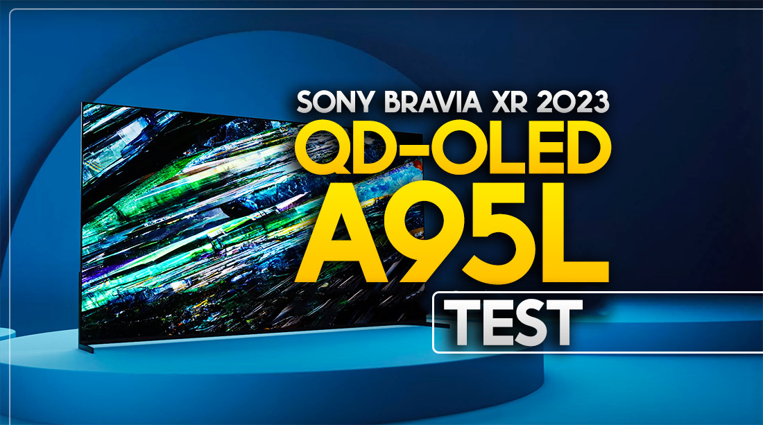 Test Sony A95L QD-OLED – król telewizorów jest tylko jeden