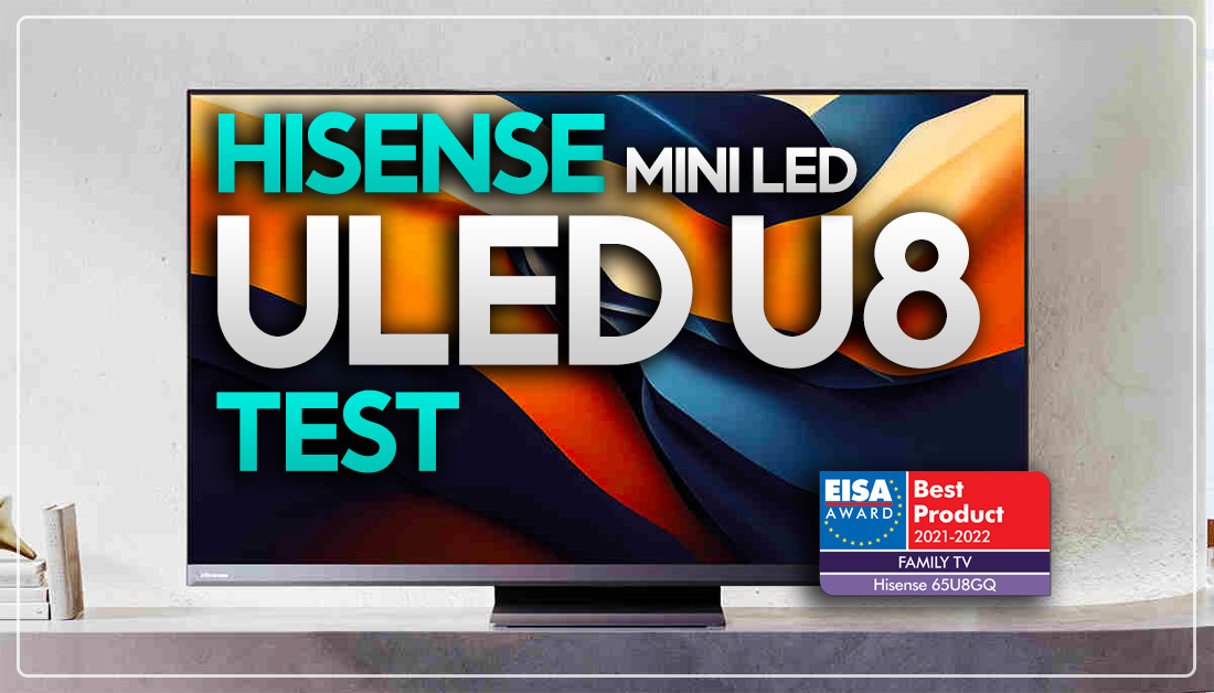 Test Hisense U8KQ – najlepszy Mini LED TV według EISA w dobrej cenie