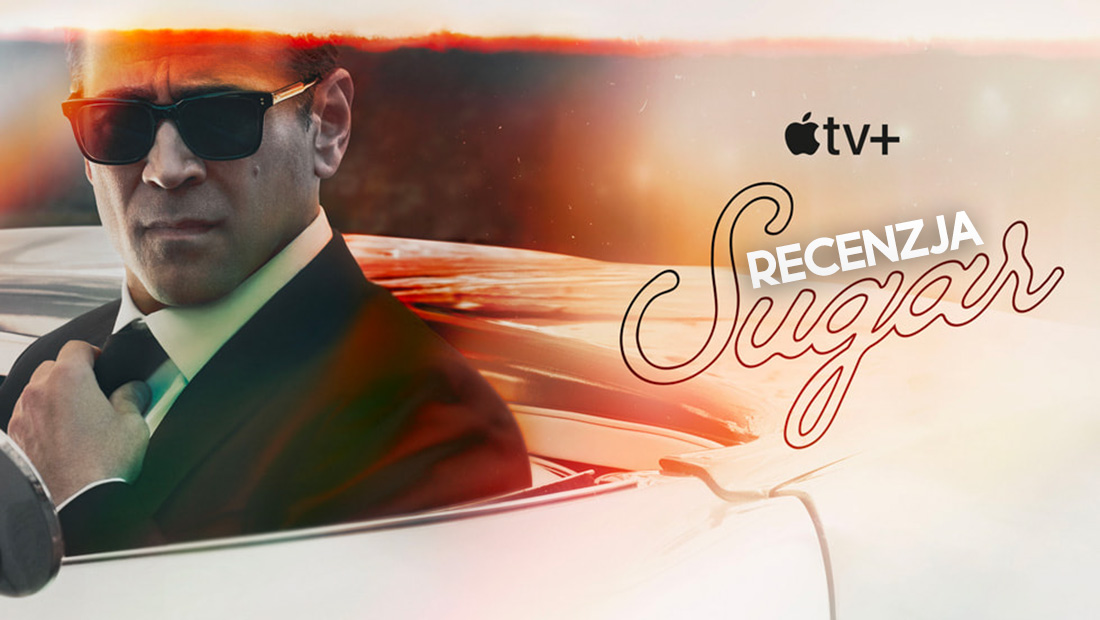 Recenzja serialu detektywistycznego “Sugar” na Apple TV+. Jesteście gotowi na wycieczkę w przeszłość?