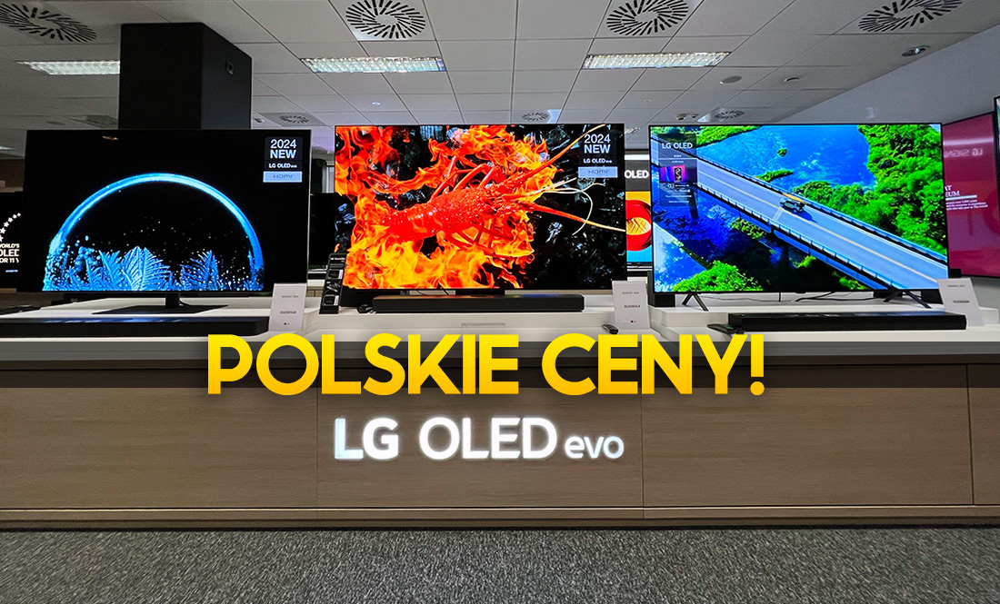 Znamy polskie ceny wszystkich nowych telewizorów LG! Tyle kosztują OLEDy - ruszyła przedsprzedaż!