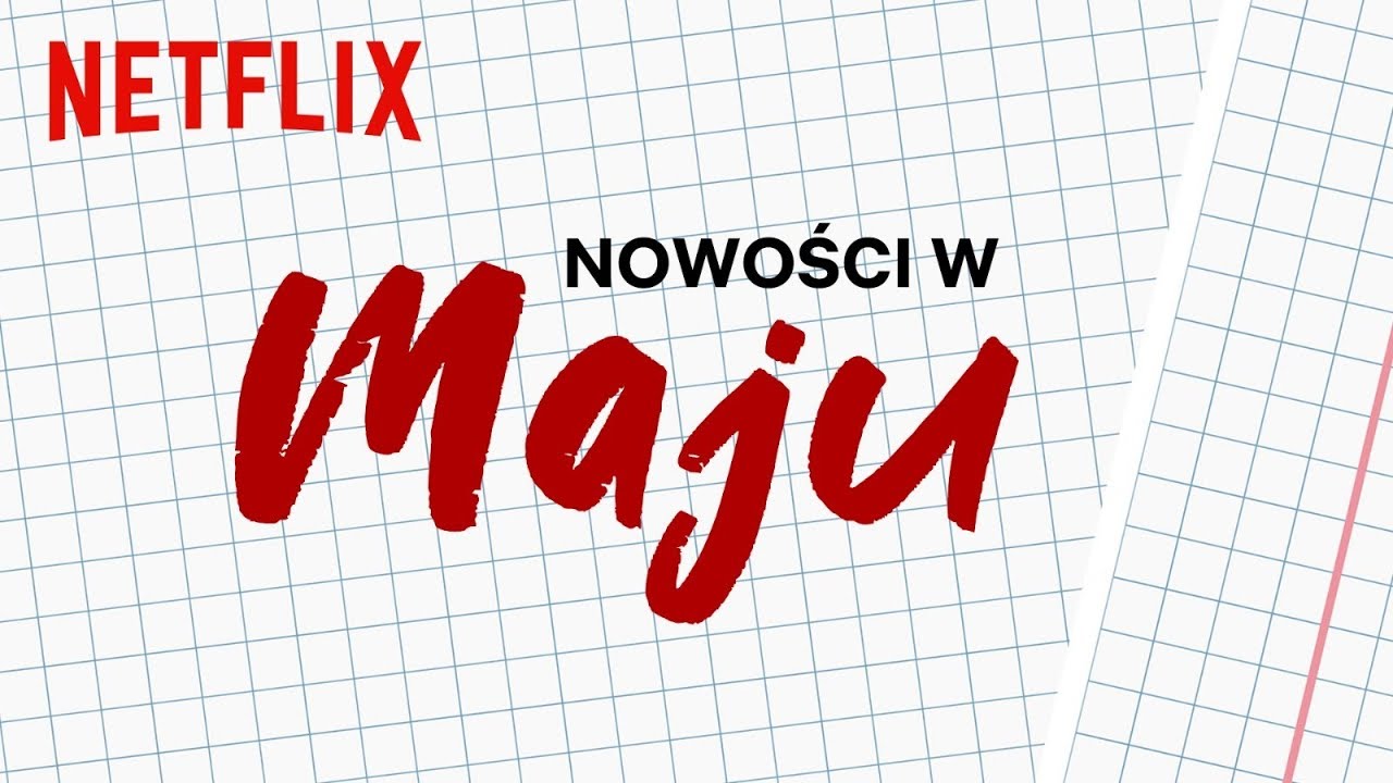 Nowości, które obejrzymy w majówkę. Netflix się postarał!