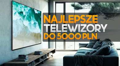 najlepsze telewizory do 5000 zł kwiecień 2024 okładka