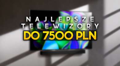 najlepsze telewizory do 7500 zł okładka