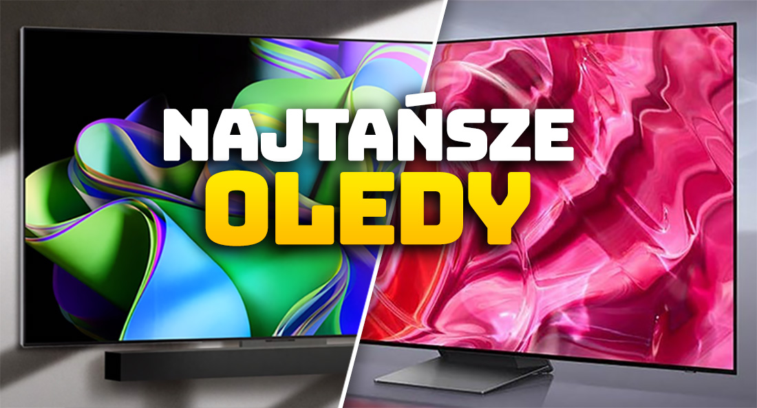 Najtańsze telewizory OLED – te dwa modele są hitami i warto je teraz kupić!