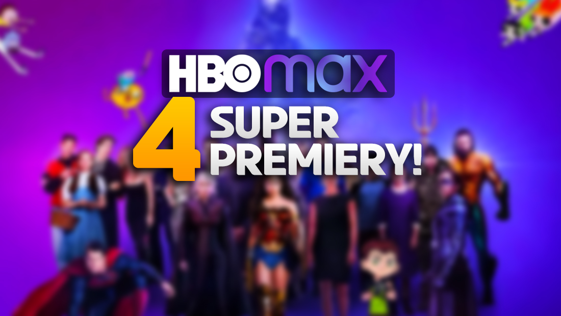 Super premiery na HBO Max! Lista dodanych tytułów i odcinków