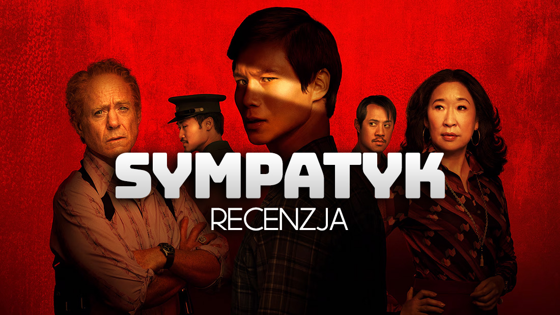 Recenzja serialu “Sympatyk” na HBO Max. Dla wielu widzów to będzie produkcja idealna!