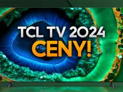telewizory tcl 2024 ceny okładka