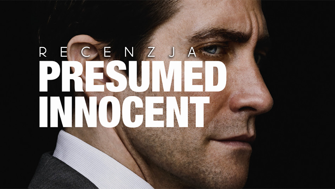 Recenzujemy serial “Uznany za niewinnego” z Jakiem Gyllenhaalem. Nowy hit Apple TV+?