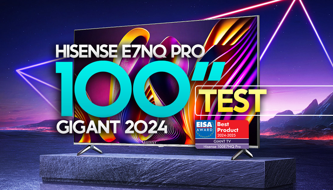 Hisense E7NQ Pro – testujemy niedrogi telewizor 100 cali!