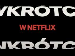 wkrótce na netflix filmy seriale 2024