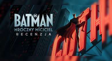 batman mroczny mściciel serial recenzja okładka