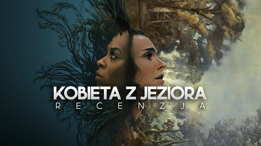 Nasza recenzja serialu “Kobieta z jeziora” z Natalie Portman. Objawienie na Apple TV+?