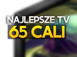 najlepsze tv telewizory 65 cali okładka 2024