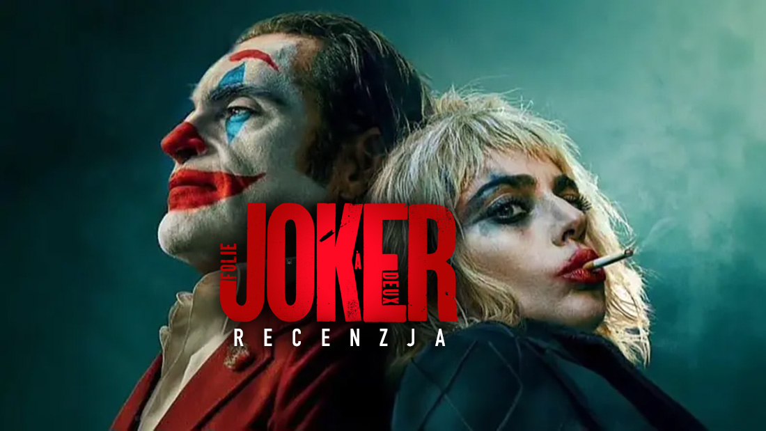 Nasza recenzja “Joker: Folie à deux”! Czy to jest film roku? Niestety