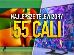 najlepsze telewizory 55 cali okładka październik 2024