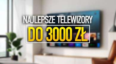 najlepsze telewizory do 3000 zł okładka