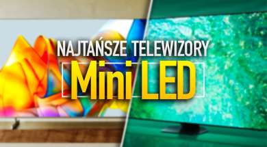 najtańsze telewizory mini led październik 2024 okładka