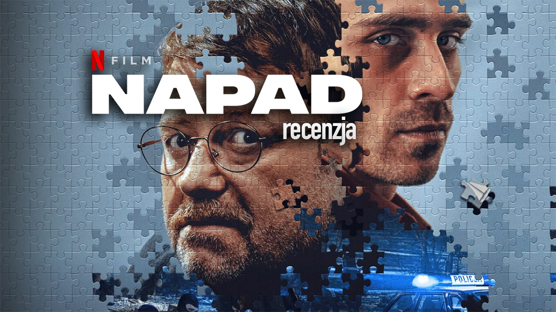 Recenzja polskiego filmu “Napad” na Netflix. Nowy hit znad Wisły?