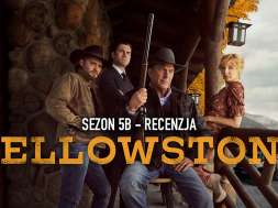 yellowstone serial sezon 5b recenzja okładka