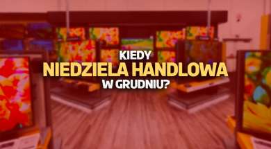 kiedy niedziela handlowa w grudniu 2024 okładka