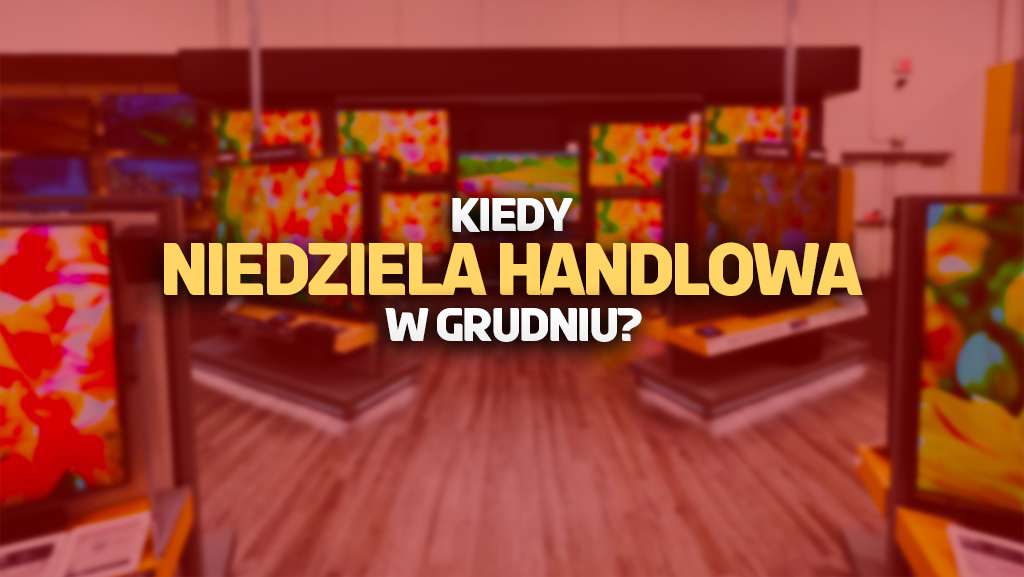 Kiedy następna niedziela handlowa? W ten dzień też kupisz w sklepie!