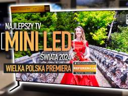 najlepszy tv mini led świata 2024 film okładka