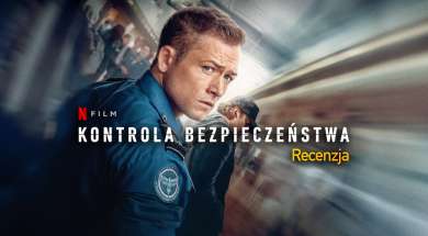 kontrola bezpieczeństwa film netflix recenzja okładka