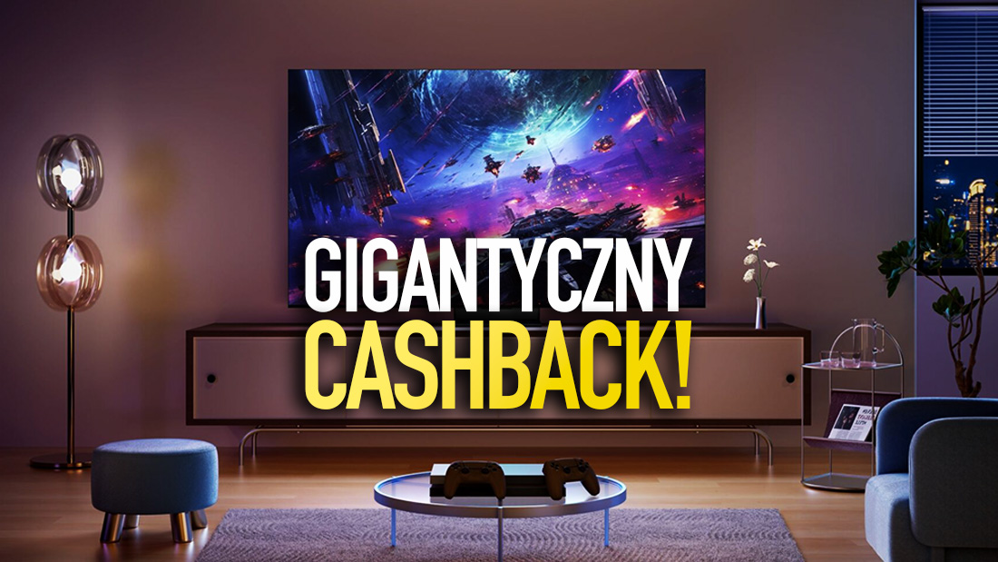 Nowy telewizor i zwrot pieniędzy. Wybierz świeży model i odzyskaj TYSIĄCE złotych!