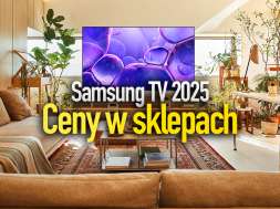 telewizory samsung 2025 ceny w sklepach okładka