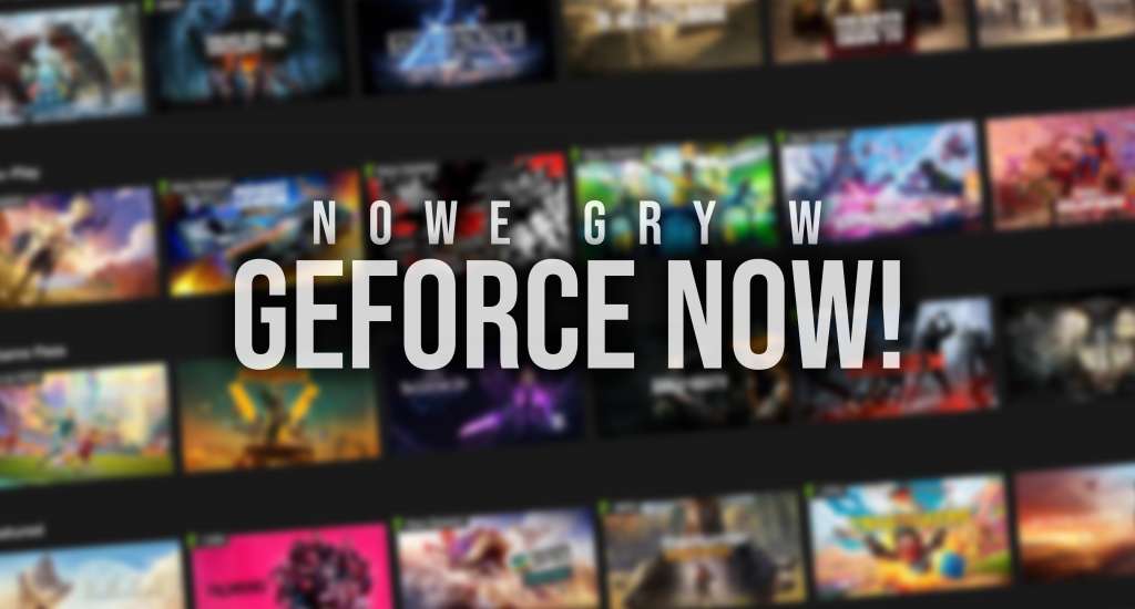 nowe gry w geforce now okładka