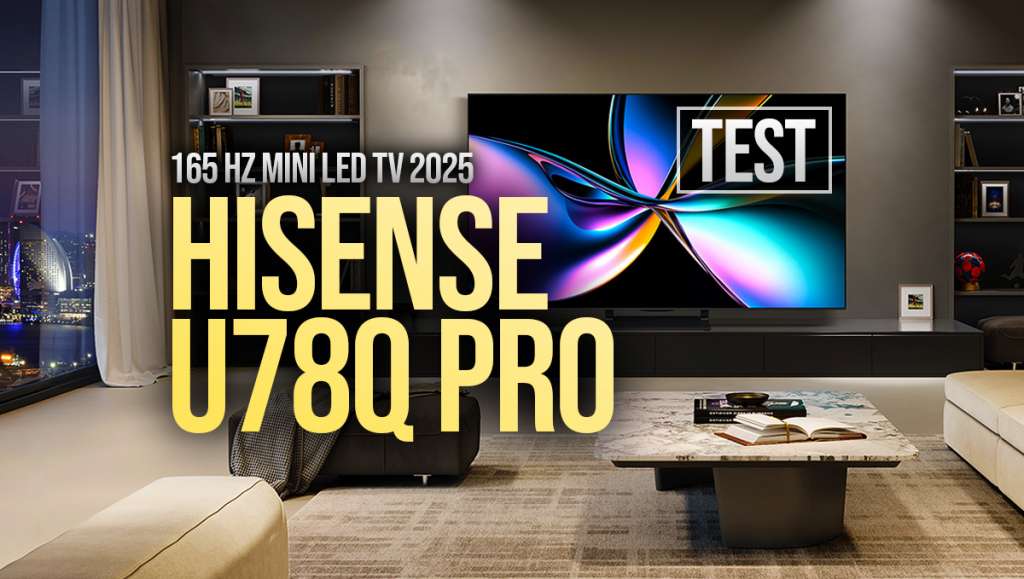 Test telewizora 4K Mini LED 2025 HISENSE U78Q PRO - zdjęcie główne