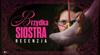 brzydka siostra film recenzja okładka