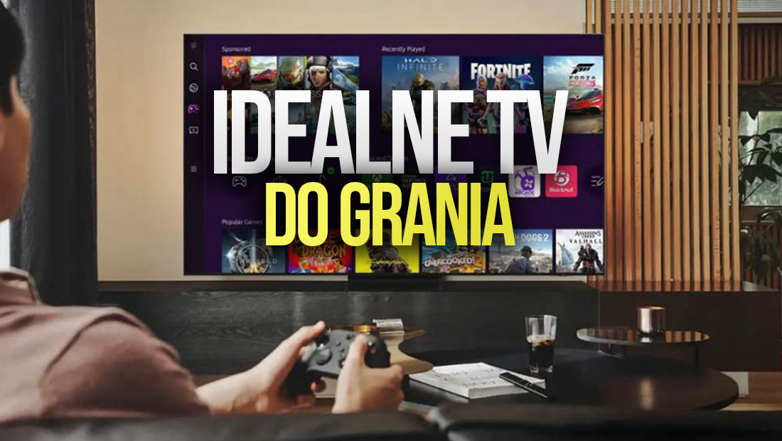 Gaming na dużym ekranie – dlaczego telewizory tej marki to idealny wybór dla graczy?