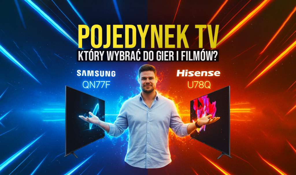 Grafika porównania telewizorów Samsung QN77F i Hisense U78Q – pojedynek, który model lepszy do gier i filmów