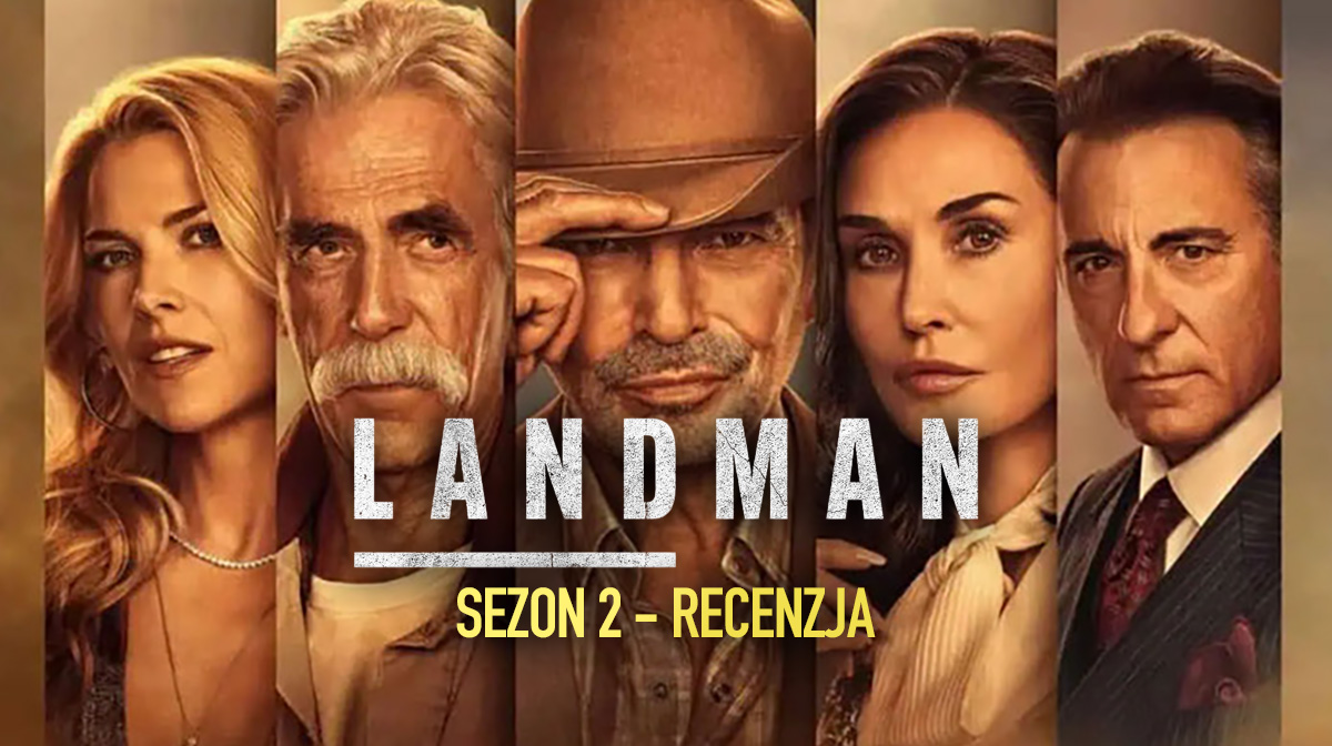 Recenzujemy 2. sezon “Landmana”! To jedna z najbardziej wyczekiwanych produkcji tego roku