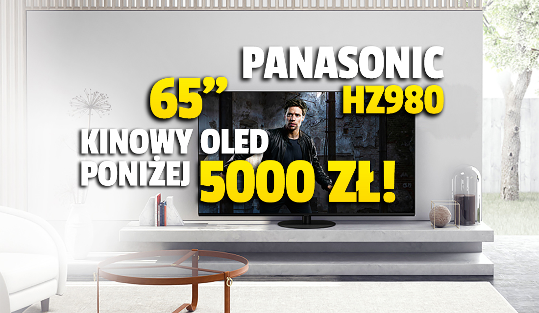 Najtaniej w historii dla fanów jakości obrazu, kinowy 4K OLED 65 cali Panasonic HZ980 w mega promocji Black Friday. Gdzie kupić?