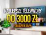 najlepsze-telewizory-do-3000-zł-okładka-GRUDZIEŃ-2025