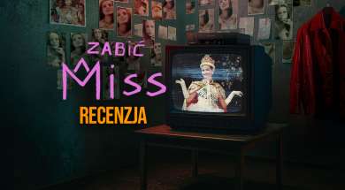 zabić miss dokument recenzja okładka