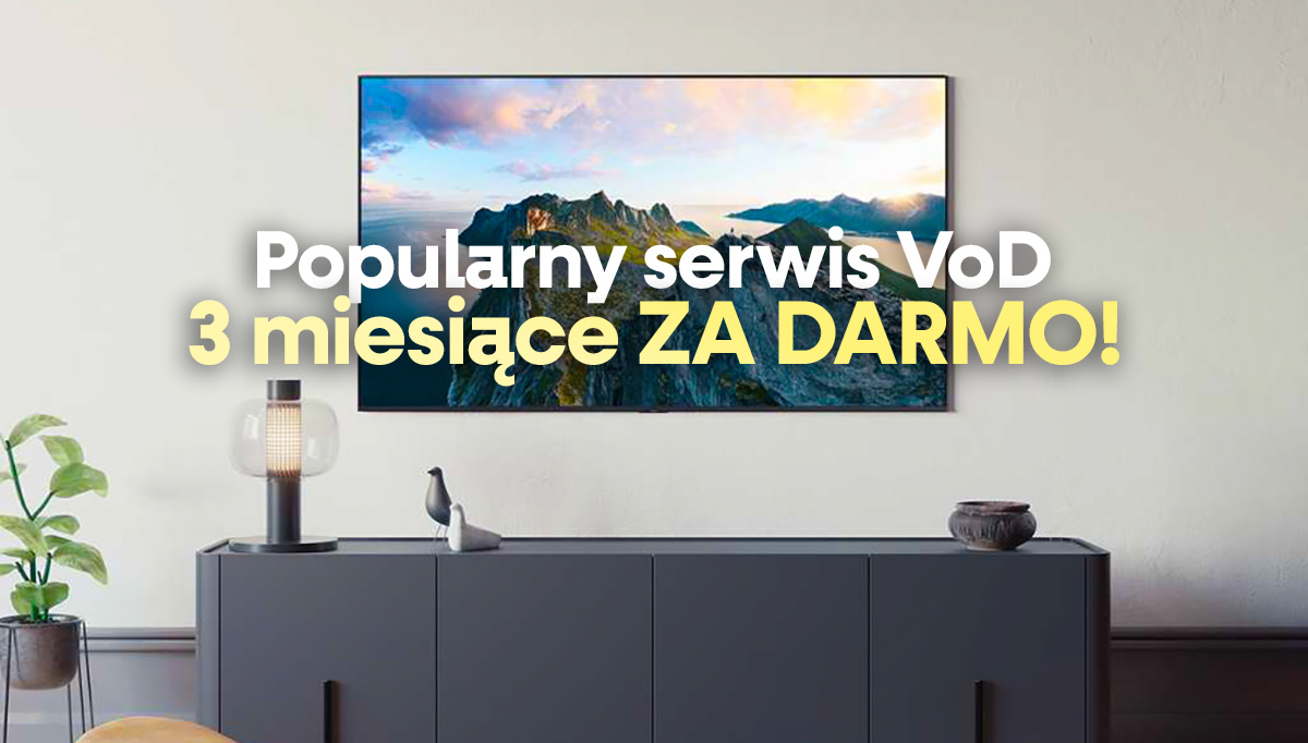 Kup telewizor Samsung i odbierz 3 miesiące dostępu do popularnego serwisu VoD! Wielka okazja – jak skorzystać?