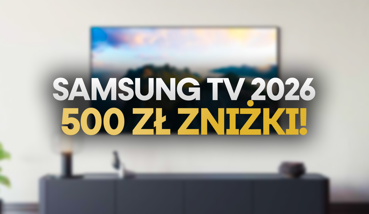 Ruszyły zapisy na nowe telewizory Samsung 2026! Odbierz 500 zł zniżki na premiery - gdzie i jak?