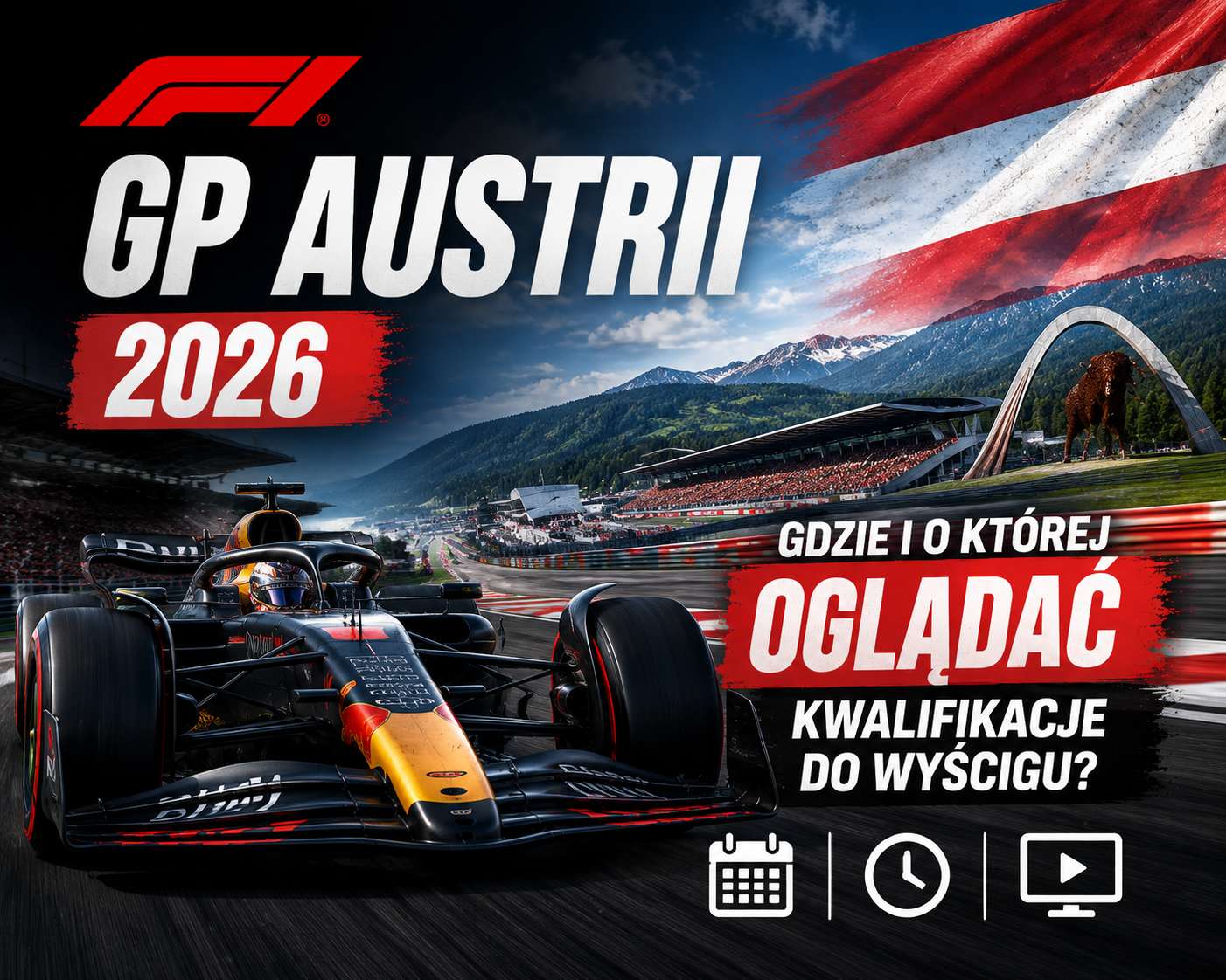 F1 GP Austrii 2026: Gdzie i o której oglądać kwalifikacje do wyścigu? [27.06.2026]