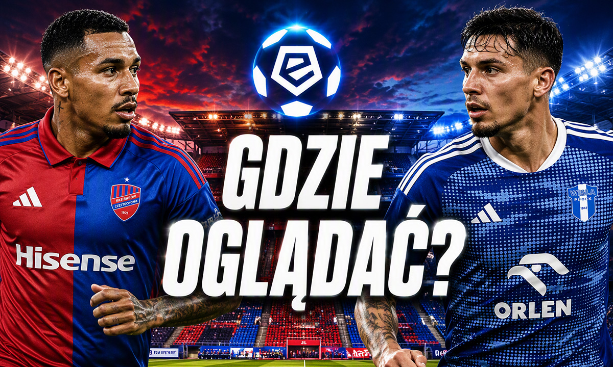 Raków Częstochowa – Wisła Płock. Gdzie oglądać? O której mecz? (26.07.2026)