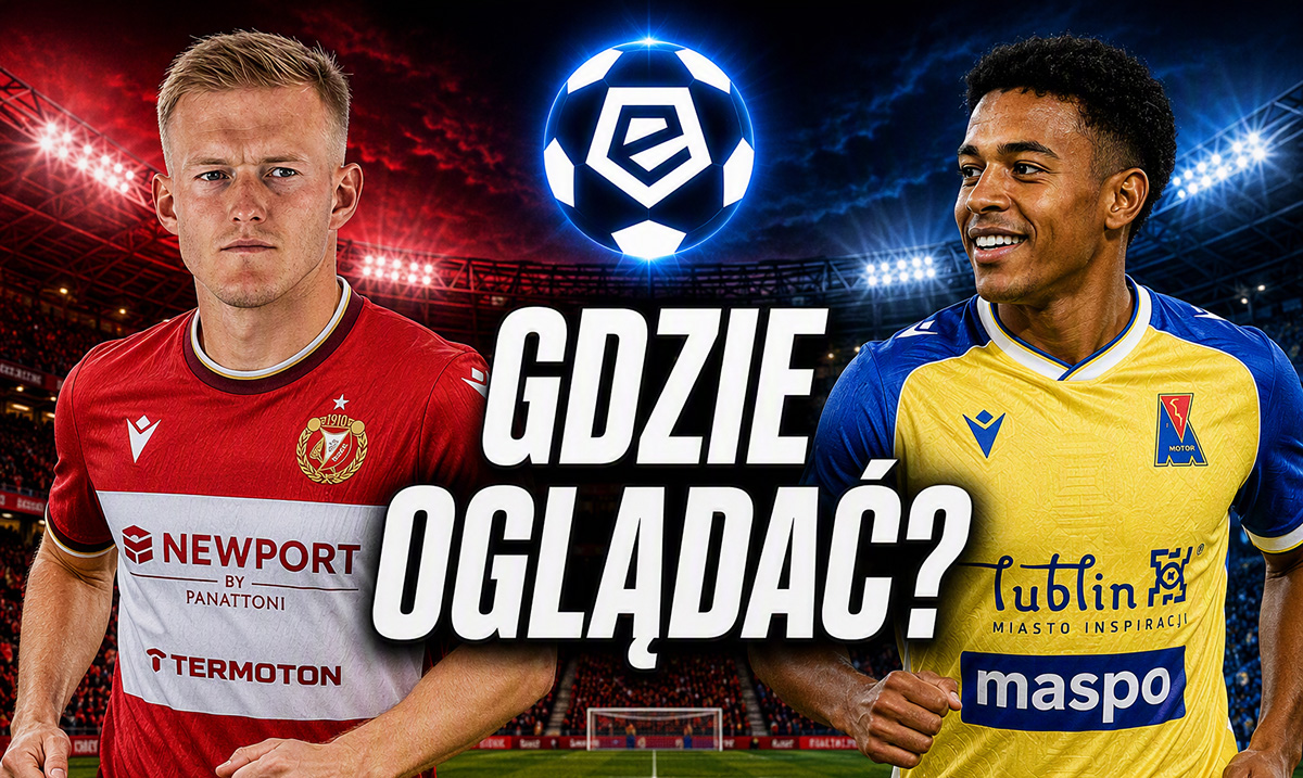 Widzew Łódź – Motor Lublin. Gdzie oglądać? O której transmisja? (26.07.2026)