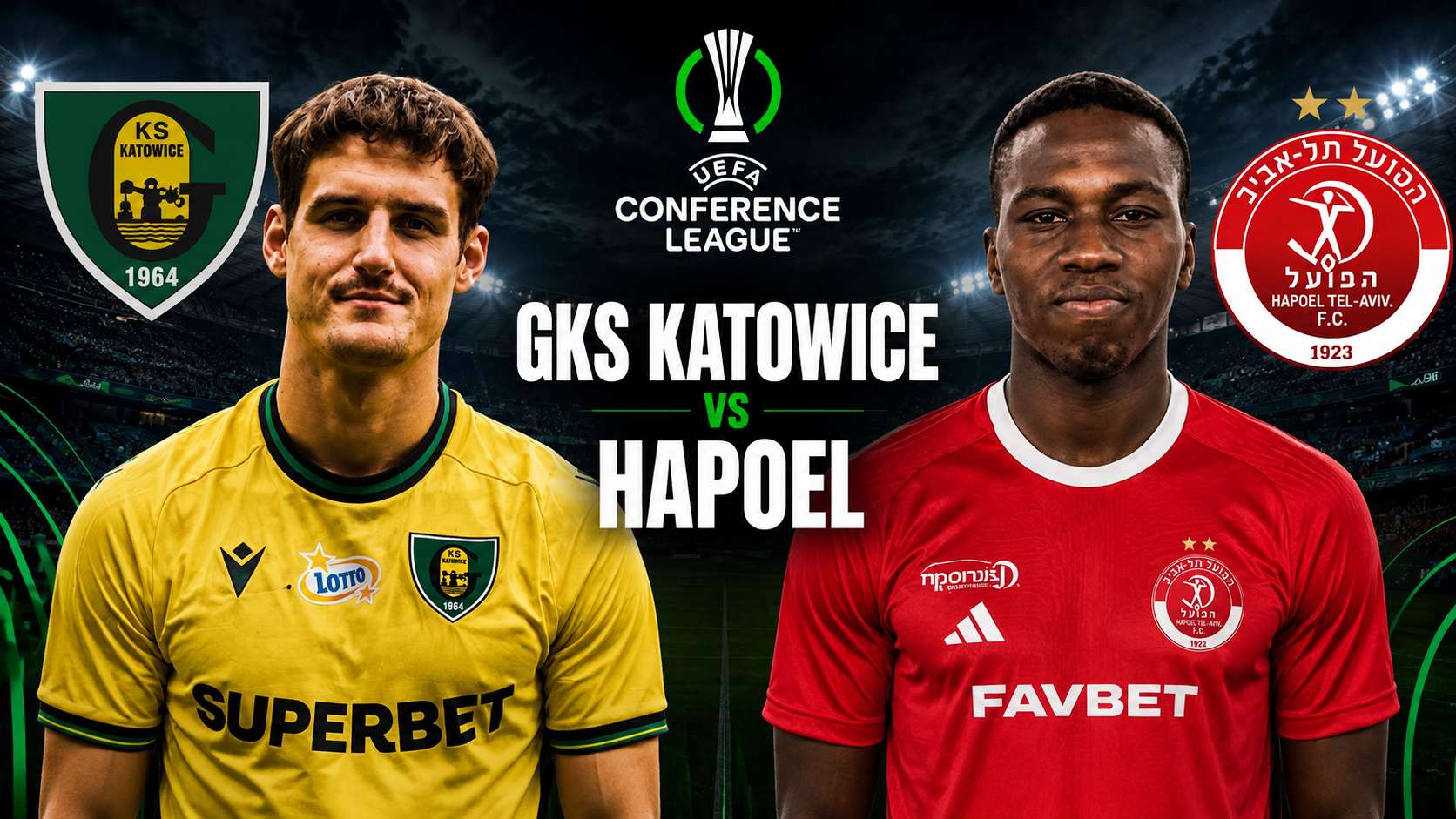 GKS Katowice – Hapoel Tel Awiw: Gdzie i o której oglądać? [12.08.2026]