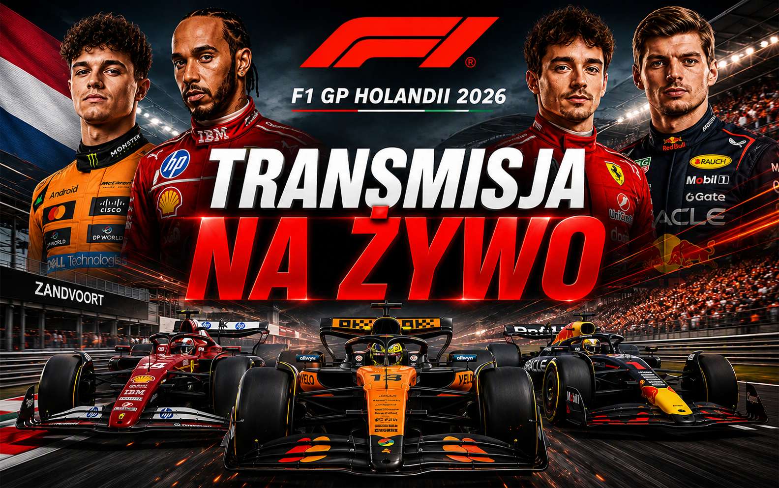F1 dzisiaj: wyścig o GP Holandii 2026. Gdzie i o której oglądać transmisję na żywo? [23.08.2026]