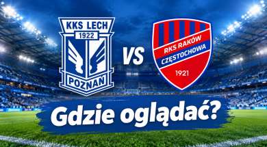 lech-poznan-rakow-czestochowa-gdzie-ogladac