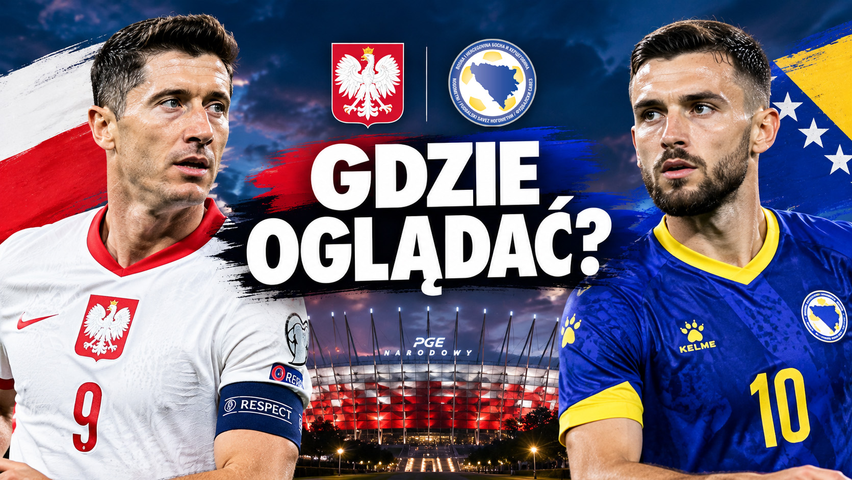 Polska – Bośnia i Hercegowina: gdzie i o której oglądać? Transmisja [25.09.2026]